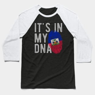 Happy Haitian Flag Day Celebration Haiti Its In My DNA Baseball T-Shirt